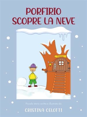 cover image of Porfirio scopre la neve